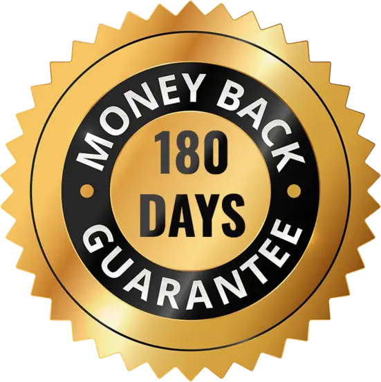 Money Back Guarantee 180 Days gold seal badge